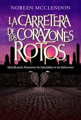 La Carretera de los Corazones Rotos